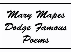 Mary Mapes Dodge Famous Poems