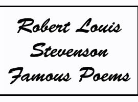 Robert Louis Stevenson Famous Poems