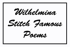 Wilhelmina Stitch Famous Poems